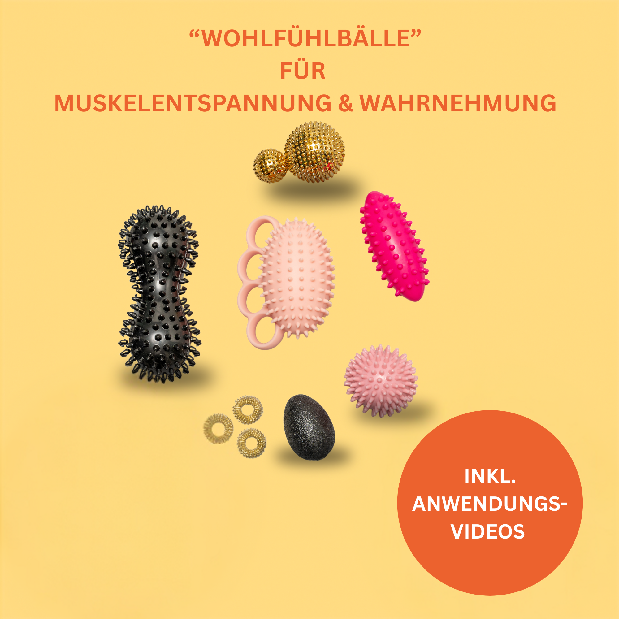 "WOHLFÜHLBÄLLE" MUSKELENTSPANNUNG & WAHRNEHMUNG
